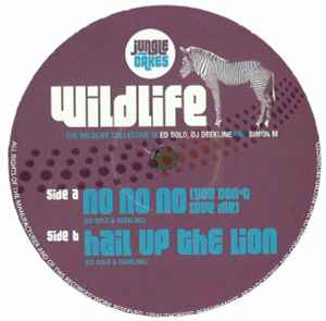 Wildlife (5) - No No No (You Don't Love Me) / Hail Up The Lion