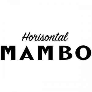 Horisontal Mambo on Discogs