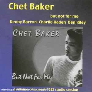 Chet Baker - But Not For Me album cover
