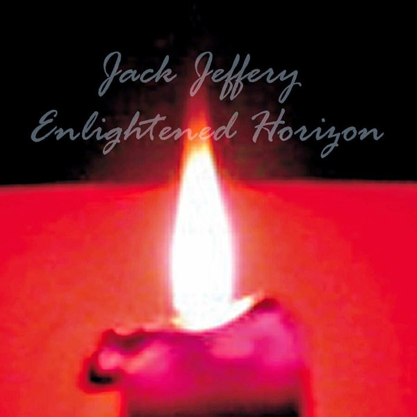 Album herunterladen Jack Jeffery - Enlightened Horizon