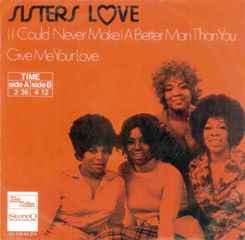 The Sisters Love - (I Could Never Make) A Better Man Than You album cover