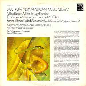 Spectrum: New American Music, Volume V - Milton Babbitt / T.J. Anderson / Richard Wernick, The Contemporary Chamber Ensemble, Arthur Weisberg
