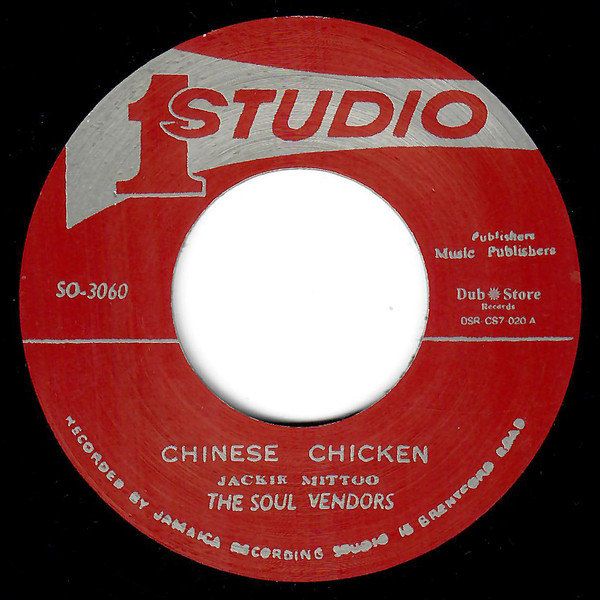 The Soul Vendors / Jackie Mittoo – Chinese Chicken / Put It On 
