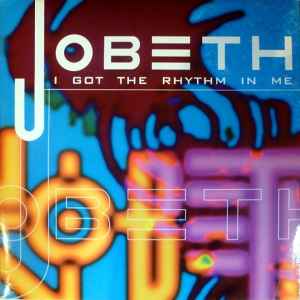 Jobeth - I Got The Rhythm In Me