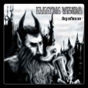 Electric Wizard (2) - Dopethrone