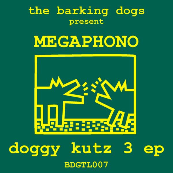 Album herunterladen The Barking Dogs Present Megaphono - Doggy Kutz 3 EP