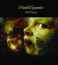 Dark Organics - Bio Legacy