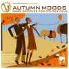 Various - JazzExpress Presents Autumn Moods - Warm Grooves For Colder Days