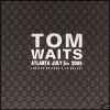 Tom Waits - Atlanta July 5th 2008