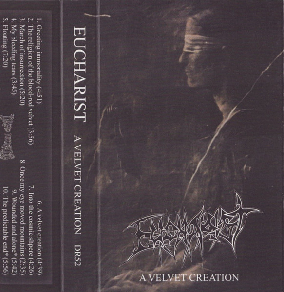 Eucharist – A Velvet Creation (2018, Cassette) - Discogs