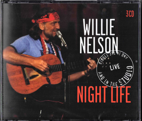 lataa albumi Willie Nelson - Night Life Live And In The Studio