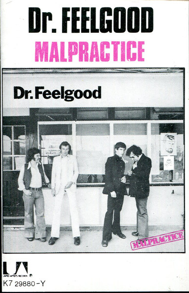 Dr. Feelgood - Malpractice | Releases | Discogs