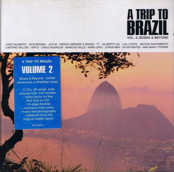 A Trip To Brazil Volume 2: Bossa & Beyond (1999, CD) - Discogs