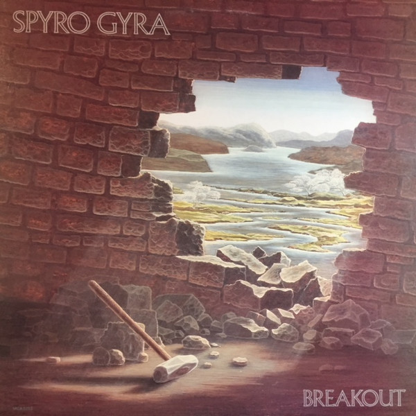 Spyro Gyra - Breakout | MCA Records (MCA-5753) - main