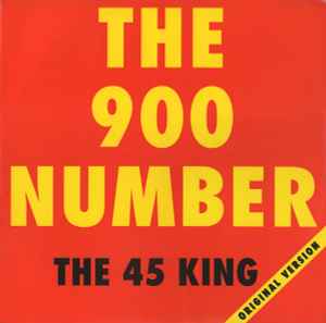 The 45 King - The 900 Number (Original Version) album cover
