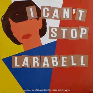 Larabell - I Can't Stop