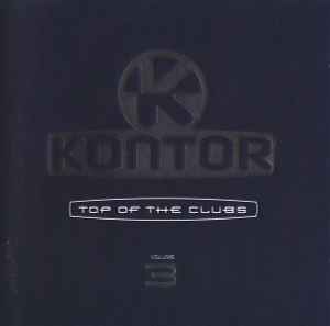 Kontor - Top Of The Clubs Volume 02 (1998, CD) - Discogs