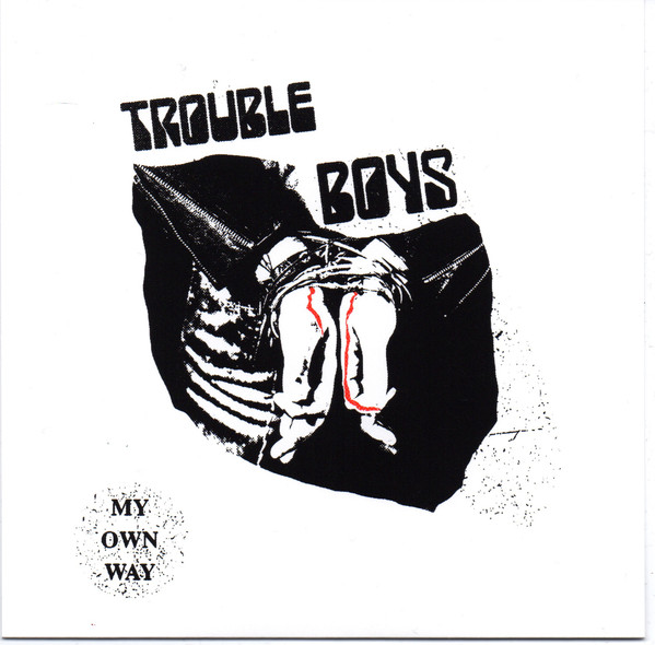 baixar álbum Trouble Boys - My Own Way