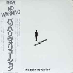 The Bach Revolution - No Warning: LP For Sale | Discogs
