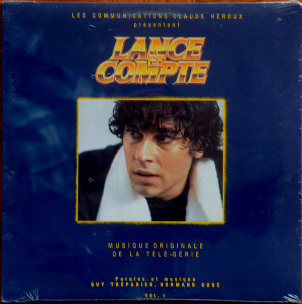 Guy Trépanier Et Normand Dubé - Lance Et Compte / He Shoots He Scores - Soundtrack | WEA (25C 45121)