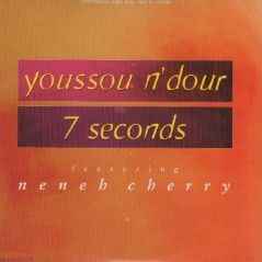 Youssou N'Dour - 7 Seconds ft. Neneh Cherry 