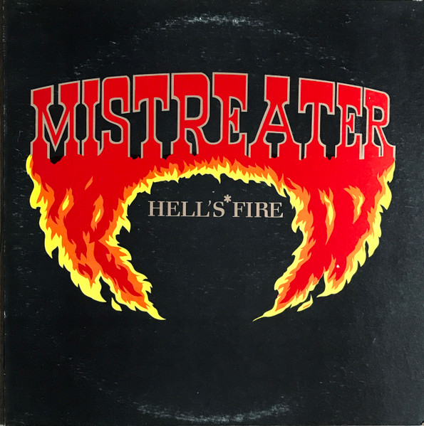 MISTREATER HELL´S FIRE US盤