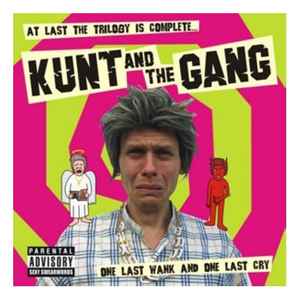 Kunt And The Gang - One Last Wank And One Last Cry album cover
