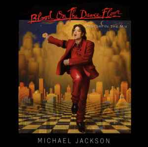 Michael Jackson - Blood On The Dance Floor (HIStory In The Mix)