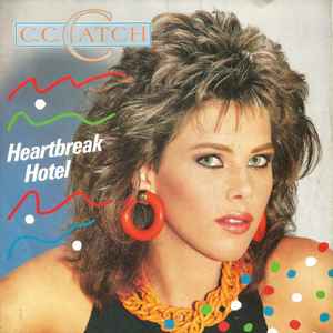 C.C. Catch - Heartbreak Hotel album cover