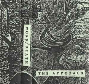 Work/Death - The Approach