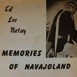 Ed Lee Natay* - Memories Of Navajoland