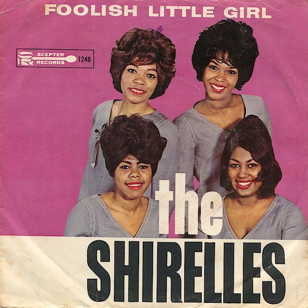 The Shirelles – Foolish Little Girl / Not For All The Money In The 