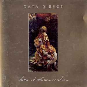 Data Direct - La Dolce Vita album cover