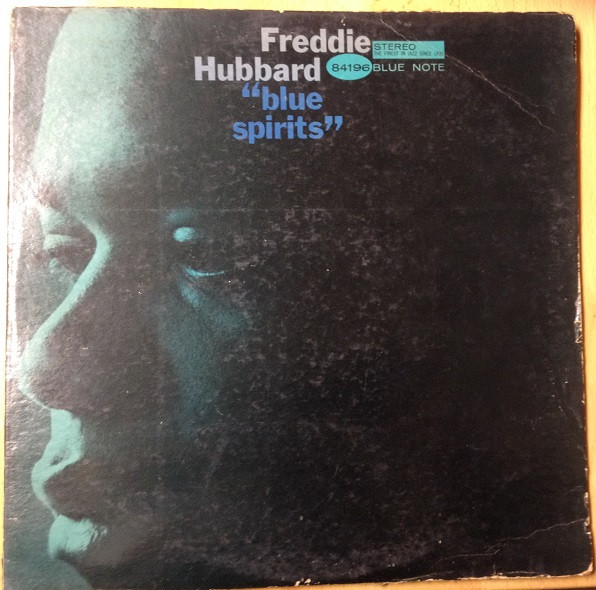 Freddie Hubbard – Blue Spirits (2023, 180g, Gatefold, Vinyl) - Discogs