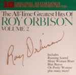Cover of The All-Time Greatest Hits Of Roy Orbison Volume 2, 1989, CD