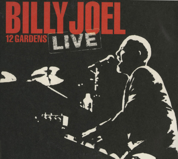 Billy Joel = ビリー・ジョエル – 12 Gardens Live = １２ガーデンズ