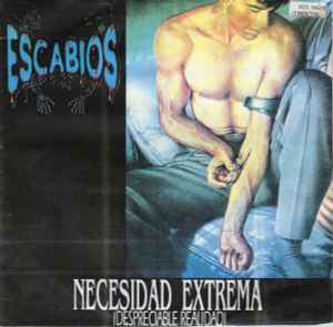 Escabios – Necesidad Extrema (Despreciable Realidad) (1992, Vinyl