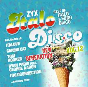 ZYX Italo Disco New Generation Vol. 12 - Various