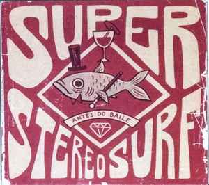 Super Stereo Surf - Antes do Baile album cover