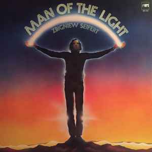 Zbigniew Seifert - Man Of The Light album cover
