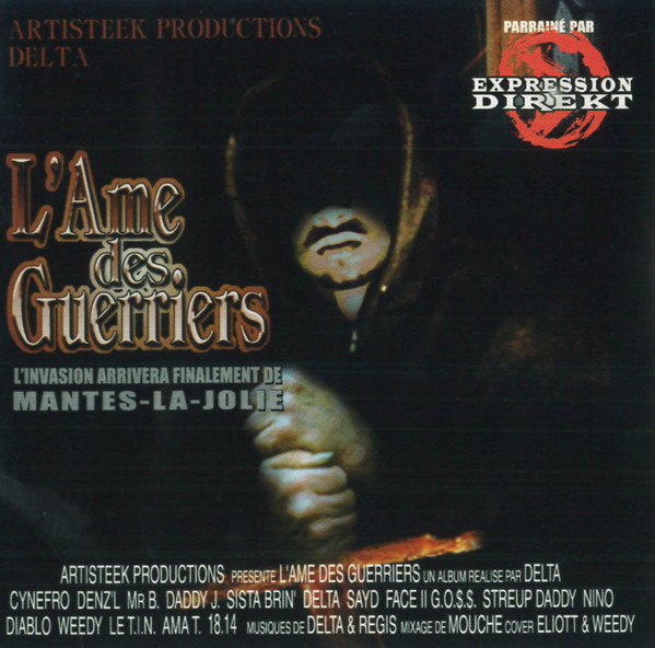 ladda ner album Various parrainé par Expression Direkt - LAme Des Guerriers