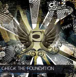 Enhet - Check The Foundation album cover