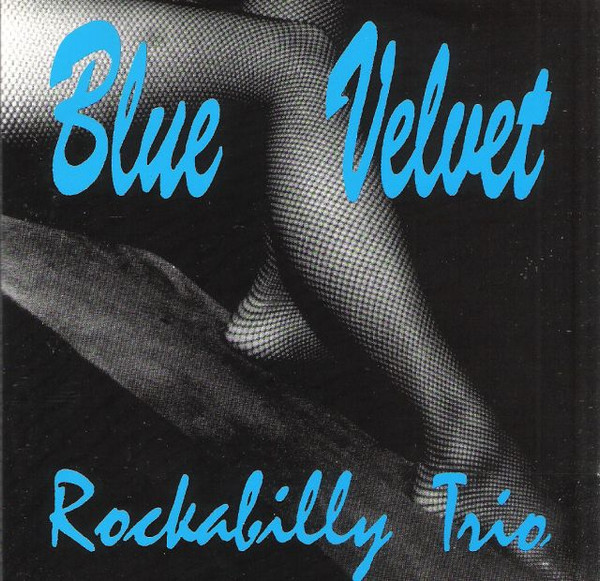 Blue Velvet / Rockabilly Trio　CD ロカビリー
