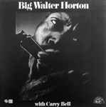 Cover of Big Walter Horton With Carey Bell, 1974, Vinyl
