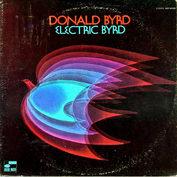 Donald Byrd – Electric Byrd (1975, Vinyl) - Discogs