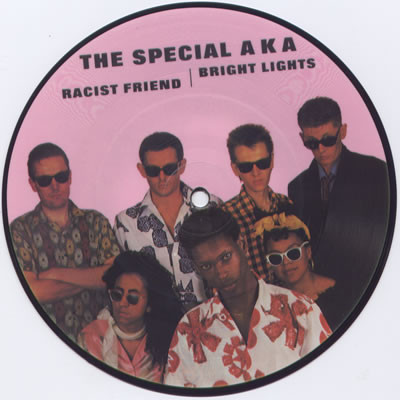The Special AKA – Racist Friend / Bright Lights (1983, Vinyl 