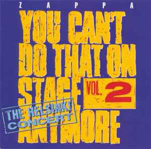 Frank Zappa - You Can't Do That On Stage Anymore Vol. 2