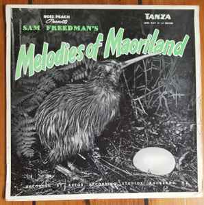 Noel Peach - Sam Freedman's Melodies Of Maoriland album cover