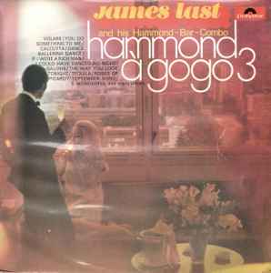 James Last & His Hammond Bar Combo - Hammond À GoGo 3 album cover