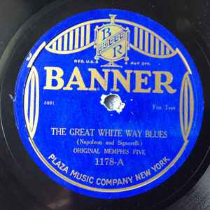 The Original Memphis Five - The Great White Way Blues / Papa Blues album cover